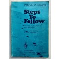 Steps to Follow - Patricia M Davies. Softcover, 1st Ed. 1985