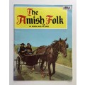 The Amish Folk - Vincent R Tortora. Softcover brochure, SIGNED 1st Ed. 1989