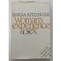 Woman`s Experience of Sex - Sheila Kitzinger. Hardcover w dj, 1st SA Ed. 1985