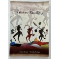 Kalahari Rain Song - Elana Bregin & Belinda Kruiper. SIGNED Softcover, 1st Ed 2004