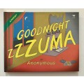 Goodnight ZZZuma - Anonymous. Hardcover no dj, 1st Ed. 2015