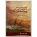 Die Stranding van die VOC-skip Schoonenberg - Jan Malan. Sagteband. 1e Uitg. 2017