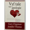 Vyf Tale van Apologie - Gary Chapman & Jennifer Thomas. Sagteband, 1e Uitg. 2008