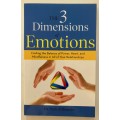 The 3 Dimensions of Emotions - Dr Sam Alibrando. Softcover, 1st Ed. 2016