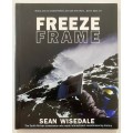 Freeze Frame - Sean Wisedale. Softcover in slipcase, 1st Ed, 2005