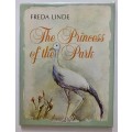The Princess of the Park - Freda Linde. Hardcover with dj, 1st English Ed. 1988