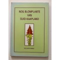 Nog Blomplante van Suid-Kaapland - Pauline Bohnen. Hardeband geen sj, 1e Uitg. 1995