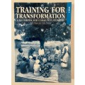 Training for Transformation Book 4 - Anne Hope & Sally Timmel. Softcover. 1st Ed. 1999