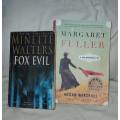 Fox Evil-Minette Walters AND Margaret Fuller-Megan Marshall