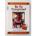 Be Transformed ~4 DVD Set ~ Bible Teaching by Nancy Missler