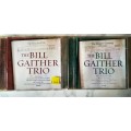 Bill Gither Trio - 2CD Set - He Touched Me & The King is Coming