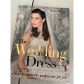 Wedding Dress - How to make the perfect one for you - Becky Drinan