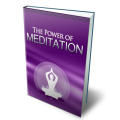 The Power Of Meditation - 28 Pages Ebook