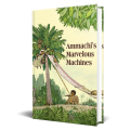 Ammachi`s Marvelous Machines - 16 Pages Children Story eBook