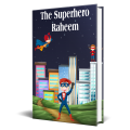 The Superhero Raheem - 22 Pages Childrens Story Ebook