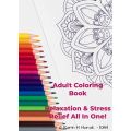 Adult Coloring Book - Relaxation Stress Relief All In One - 21 Pages eBook