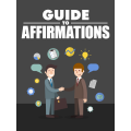 Guide To Affirmations - 40 Pages eBook