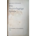 Books: Afrikaans: Die Voortvlugtige Spioen - Heinz G.Konsaklik (1967)