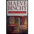 Scarlet Feather - by Maeve Binchy