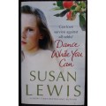 Books: Dance While You Can - by Susan Lewis
