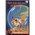 Pray for the peace of Jerusalem - Tom Hess