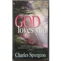 God loves you - Charles Spurgeon