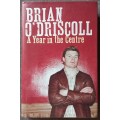A year in the centre - Brian O`Driscoll