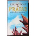 Spurgeon on praise - The joy and rewards of praising God