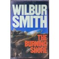 The Burning Shore - Wilbur Smith (Hardcover 1985 First edition)