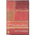 Walking from East to West - Ravi Zacharias