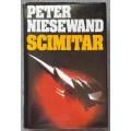 Scimitar - Peter Niesewand. Hardcover 1983 First edition