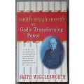 God`s Transforming Power - Smith Wigglesworth