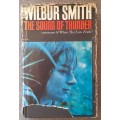 The Sound of thunder - Wilbur Smith Hardcover 1966 First edition
