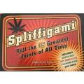 SPIFFIGAMI-ROLL THE 35 GREATEST JOINTS OF ALL TIME. (HARD TO FIND FIRST EDITION).