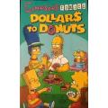 TWO VERY COLLECTABLE SIMPSON COMICS (160 PAGE BOOK FORMAT)