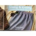 Sewing and Knitting: A Reader's Digest Step-by-Step Guide