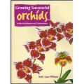 Growing Successful Orchids in the Greenhouse and Conservatory -- Mark Isaac-Williams