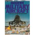 The Illustrated Encyclopedia of the World's Modern Military Aircraft -- Bill Gunston