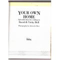 Your own home: Splendid ideas for settling in -- David and Vicky Bell