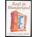 Basil in Blunderland -- Basil Hume