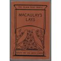 Lays of Ancient Rome: With Ivry,The Armada and Naseby -- Lord Macaulay
