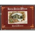 The Opera House Album: A Collection of Turn of the Century Postcards-- Charles Osborne