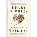 Heart Berries: A Memoir -- Terese Marie Mailhot