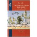 The Strange and the Good: Collected Memoirs -- Roy Fuller