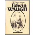 Edwin Waugh: Ambiguities of Self-help -- Martha Vicinus