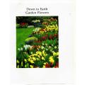 Down to Earth: Garden Plants and Flowers  --  Keith Kirsten, Owen A. Reid