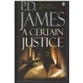A Certain Justice -- P. D. James