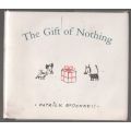 The Gift of Nothing -- Patrick McDonnell