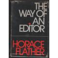 The Way of an Editor -- Horace Flather