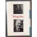 Wings Day: the Man who Led the RAF`s Epic Battle in German Captivity -- Sydney Smith